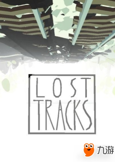 lost tracks官方下载,适用实施策略|薄荷版_v4.704